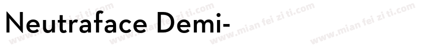 Neutraface Demi字体转换